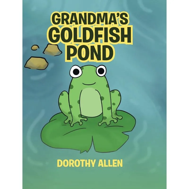 Grandmas Goldfish Pond