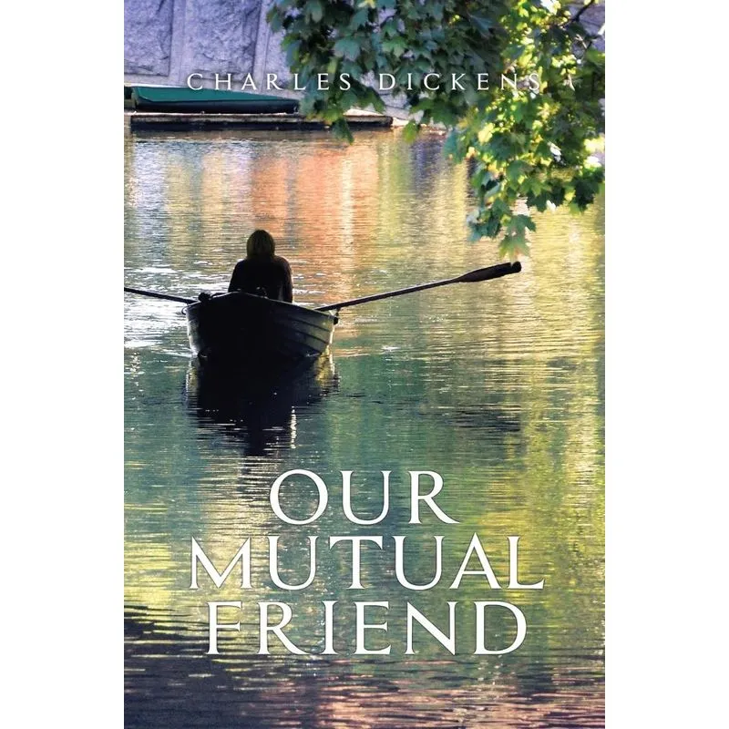 Our Mutual Friend