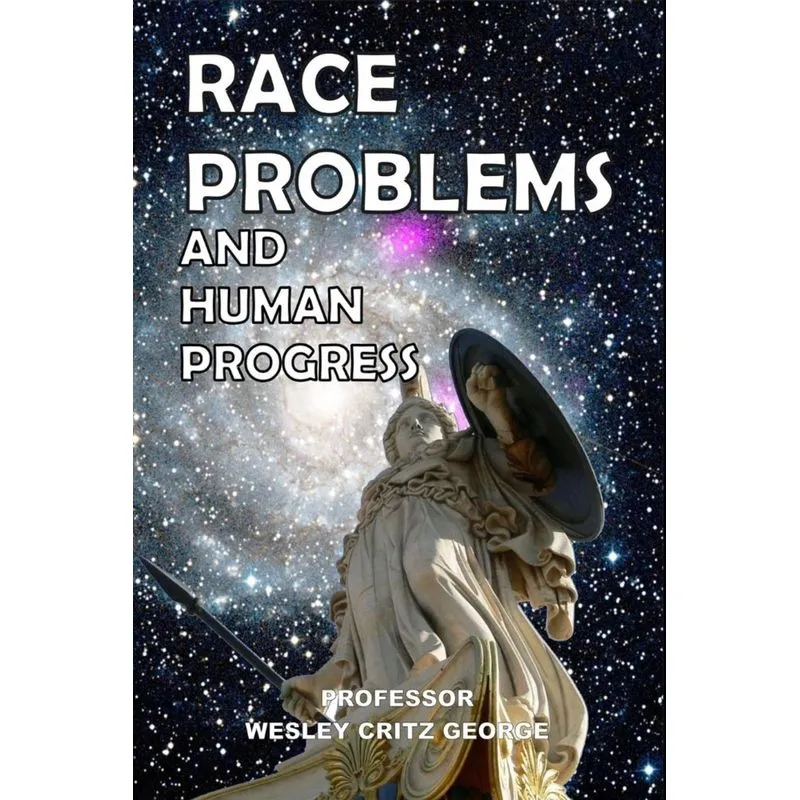 Race Problems and Human Progress