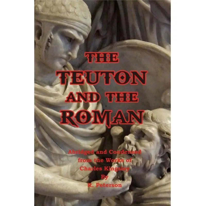 The Teuton and the Roman