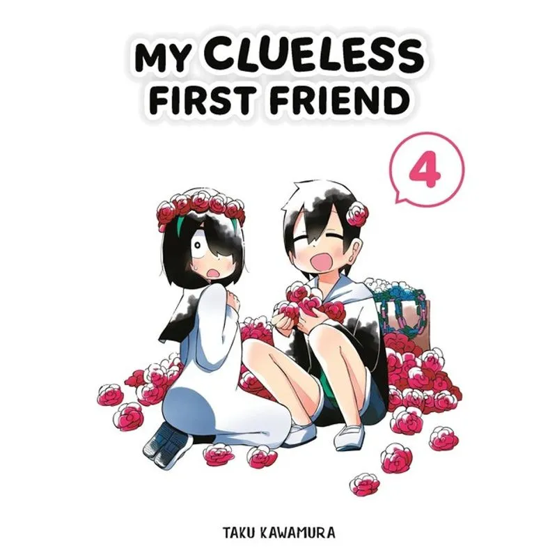 MY CLUELESS FIRST FRIEND - VOL. 4