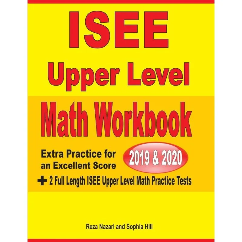 ISEE Upper Level Math Workbook 2019 & 2020