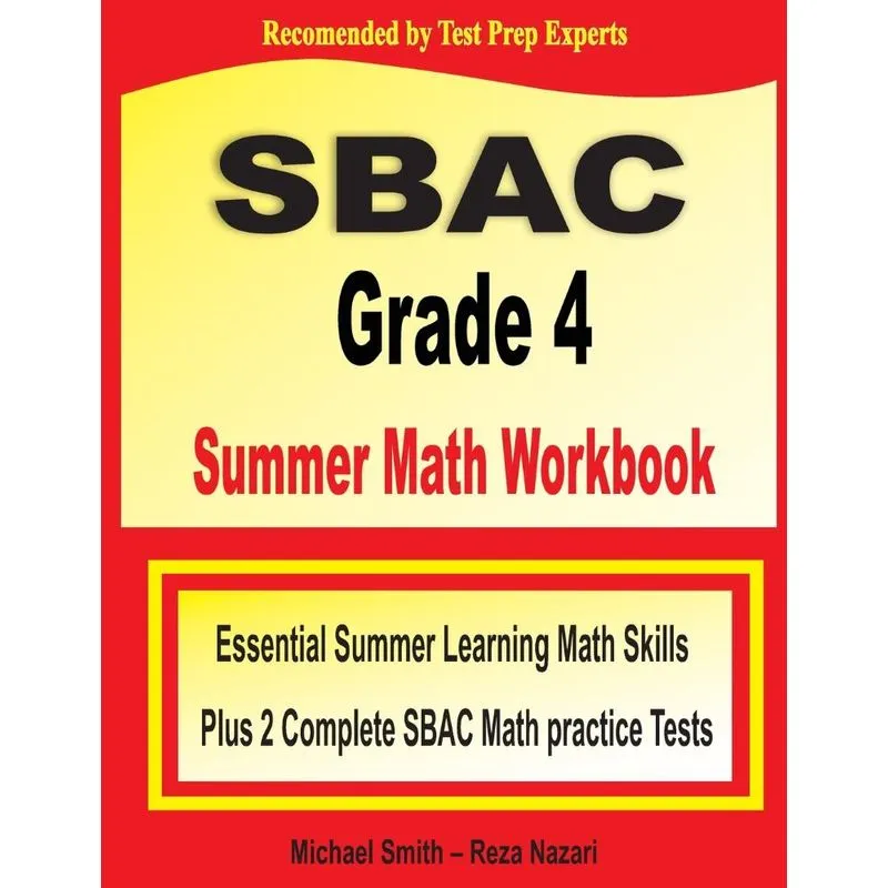 SBAC Grade 4 Summer Math Workbook