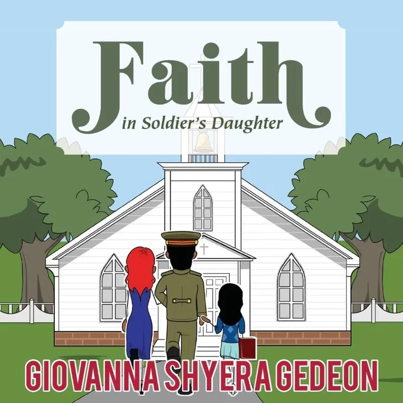 Faith in Soldiers Daughter