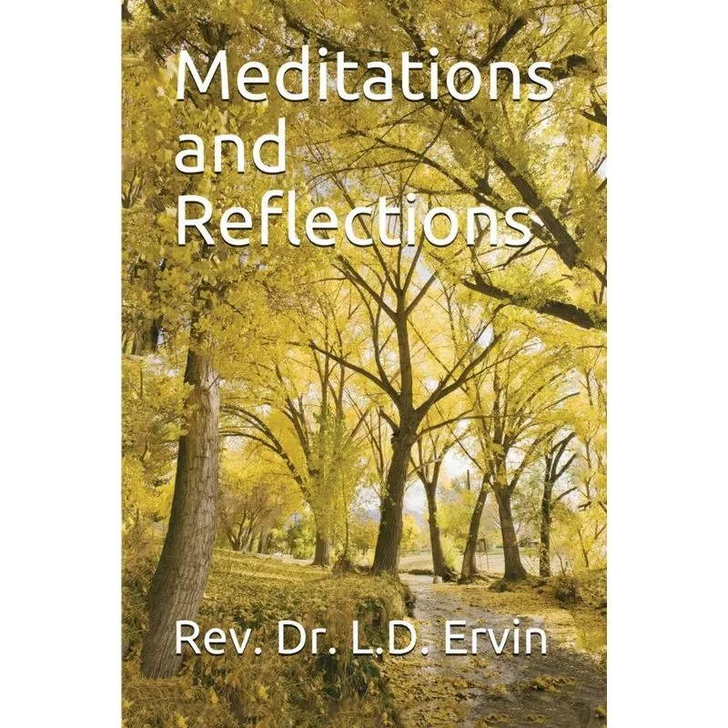 Meditations and Reflections