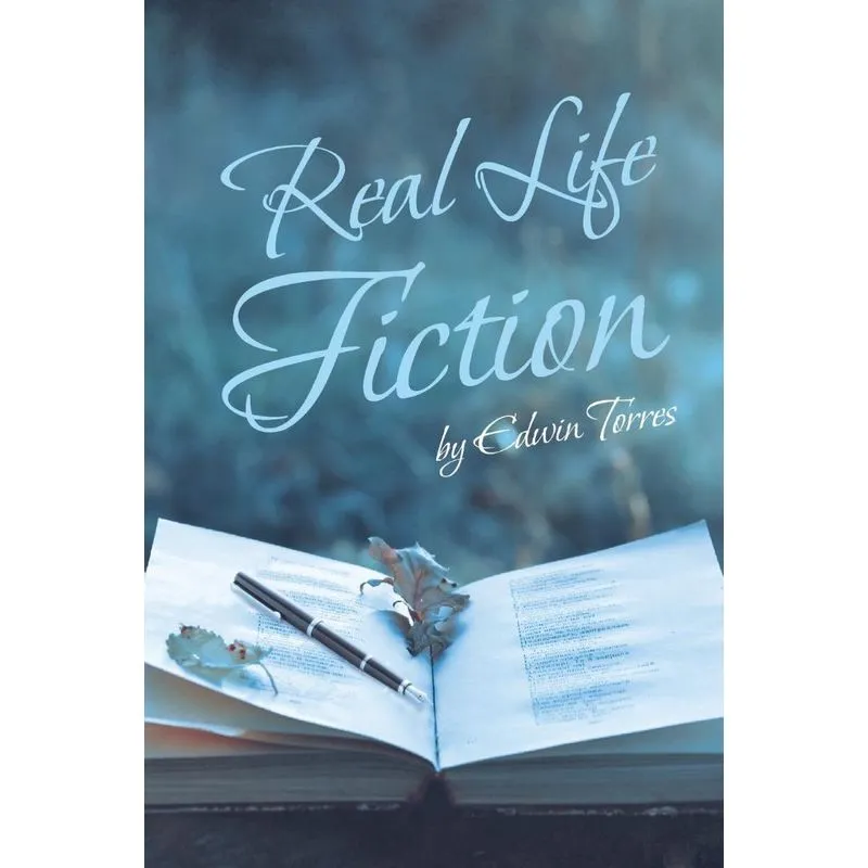 Real Life Fiction