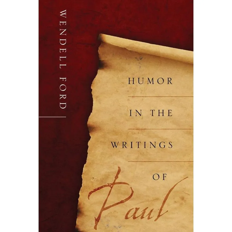 Humor in the Writings of Paul