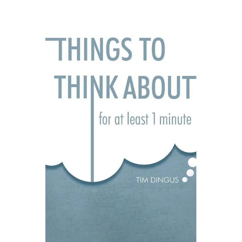 Things To Think About