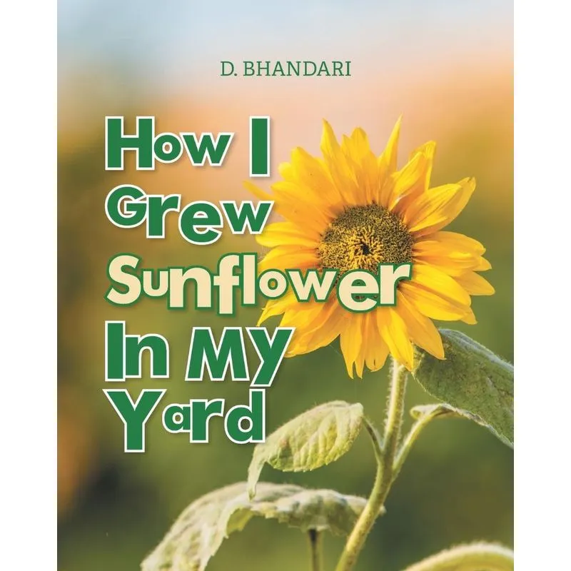 How I Grew Sunflower In My Yard