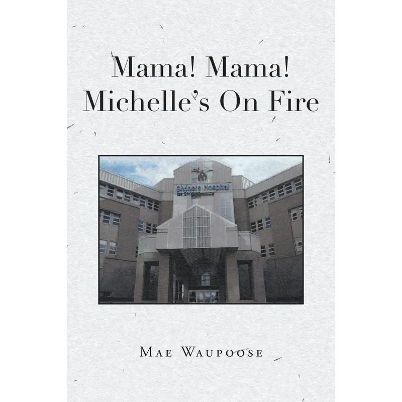 Mama! Mama! Michelle?s On Fire