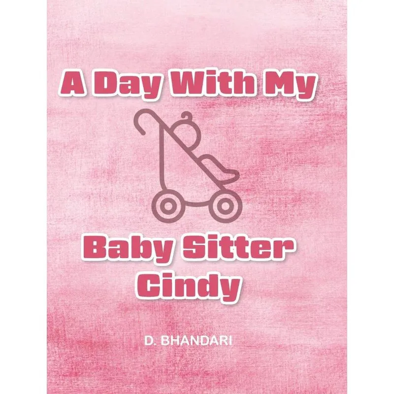 A Day With My Baby Sitter Cindy