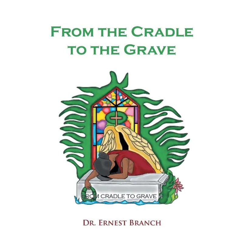From the Cradle to the Grave