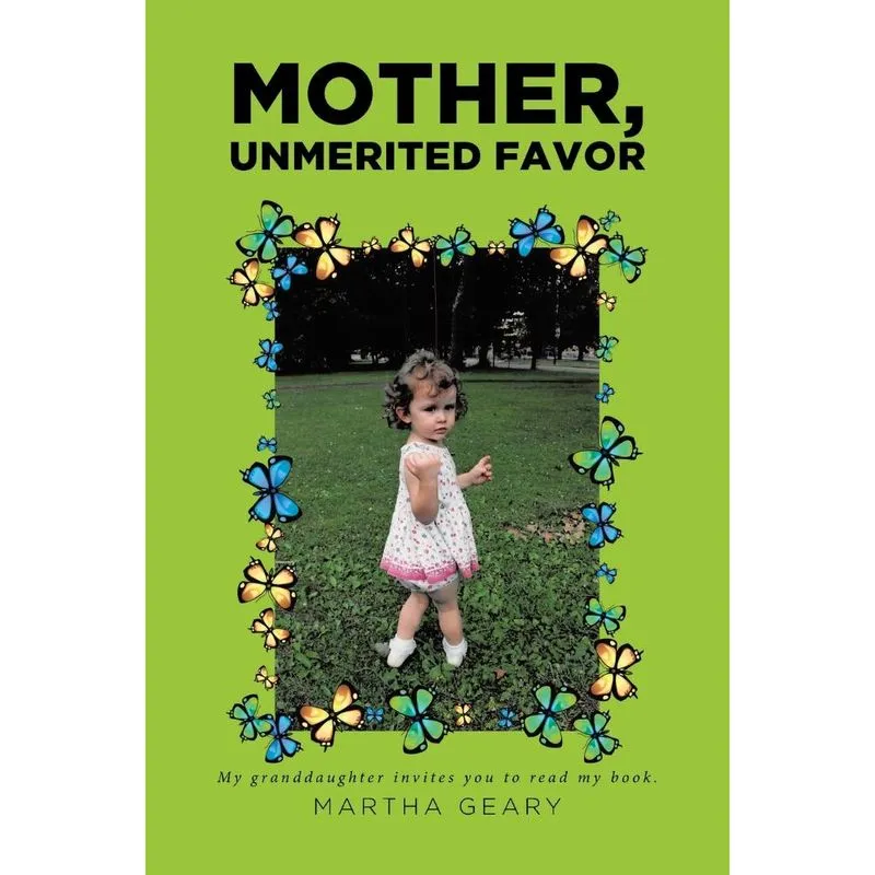 Mother, Unmerited Favor
