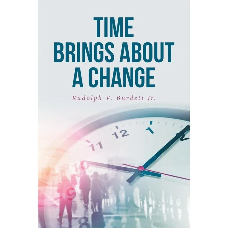 Time Brings About a Change