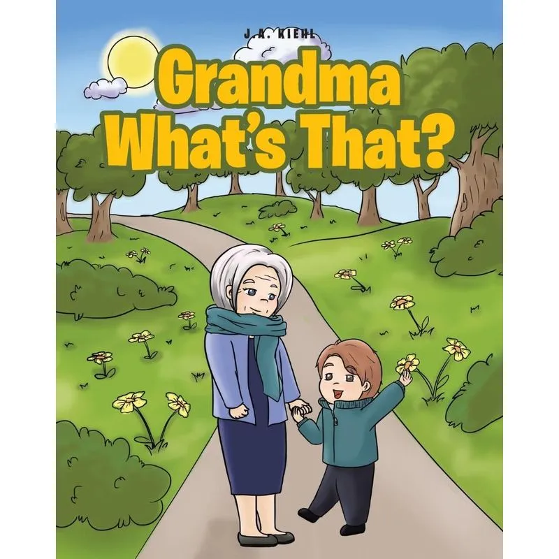 Grandma, Whats That?