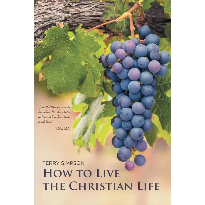 How to Live the Christian Life