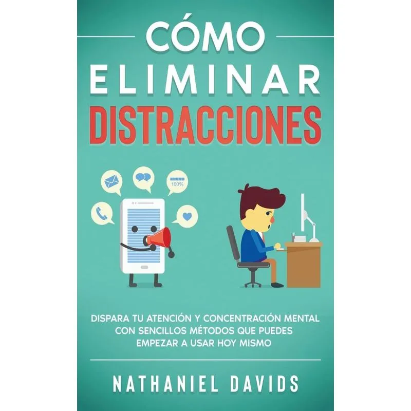 Cómo Eliminar Distracciones