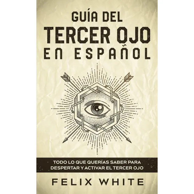 Guía del Tercer Ojo en Español