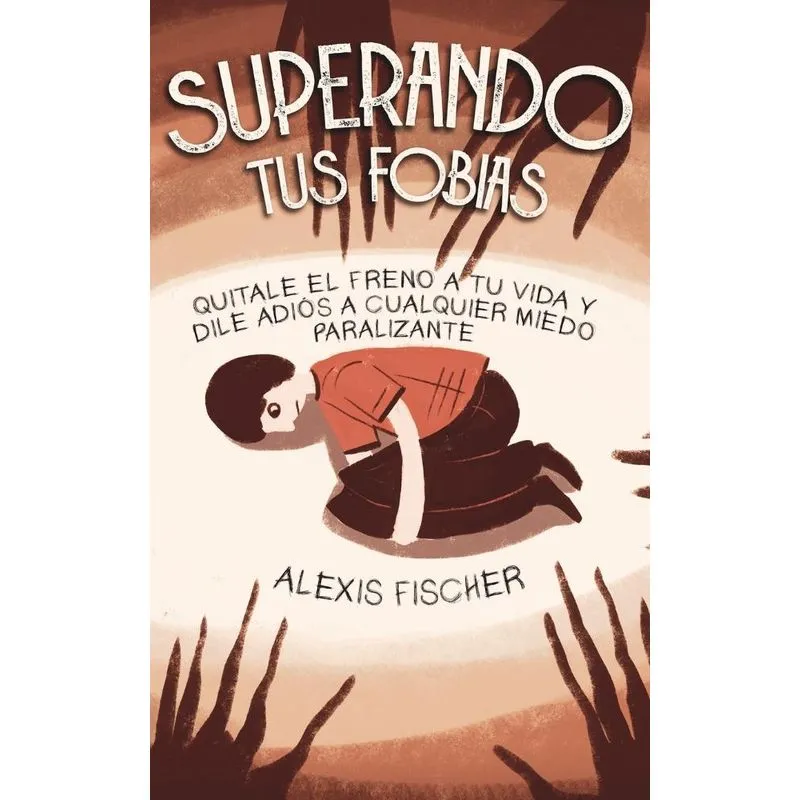 Superando tus Fobias