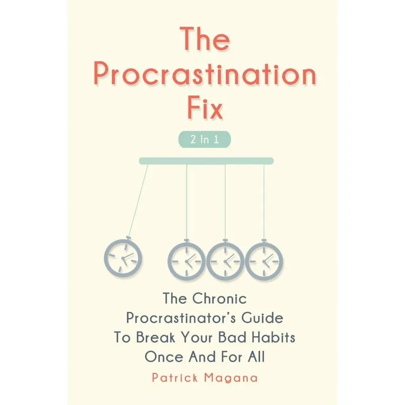 The Procrastination Fix 2 In 1