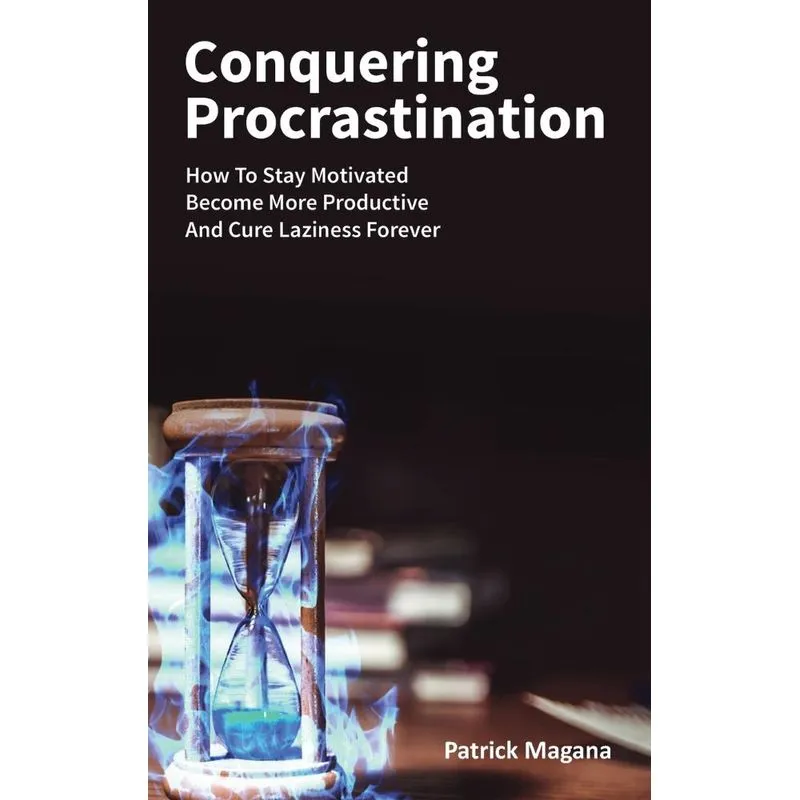Conquering Procrastination