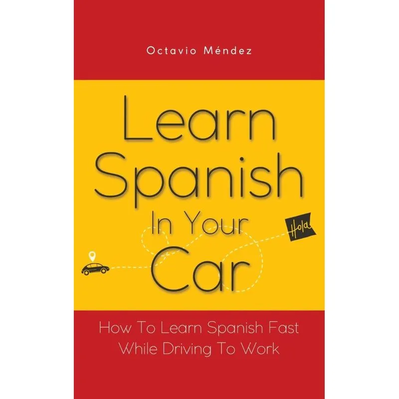 Learn Spanish In Your Car