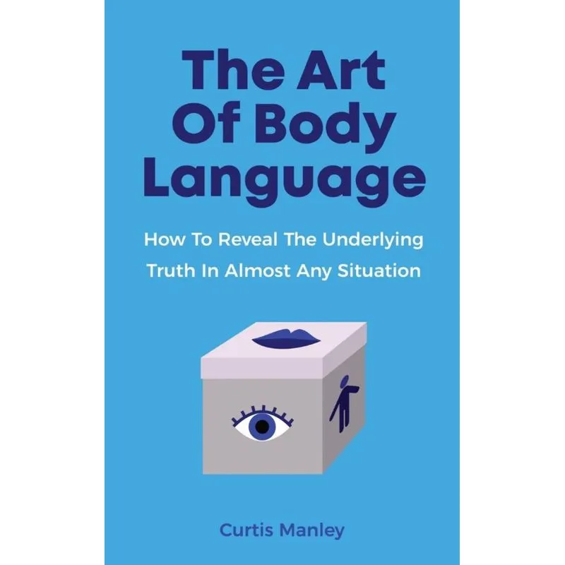 The Art Of Body Language