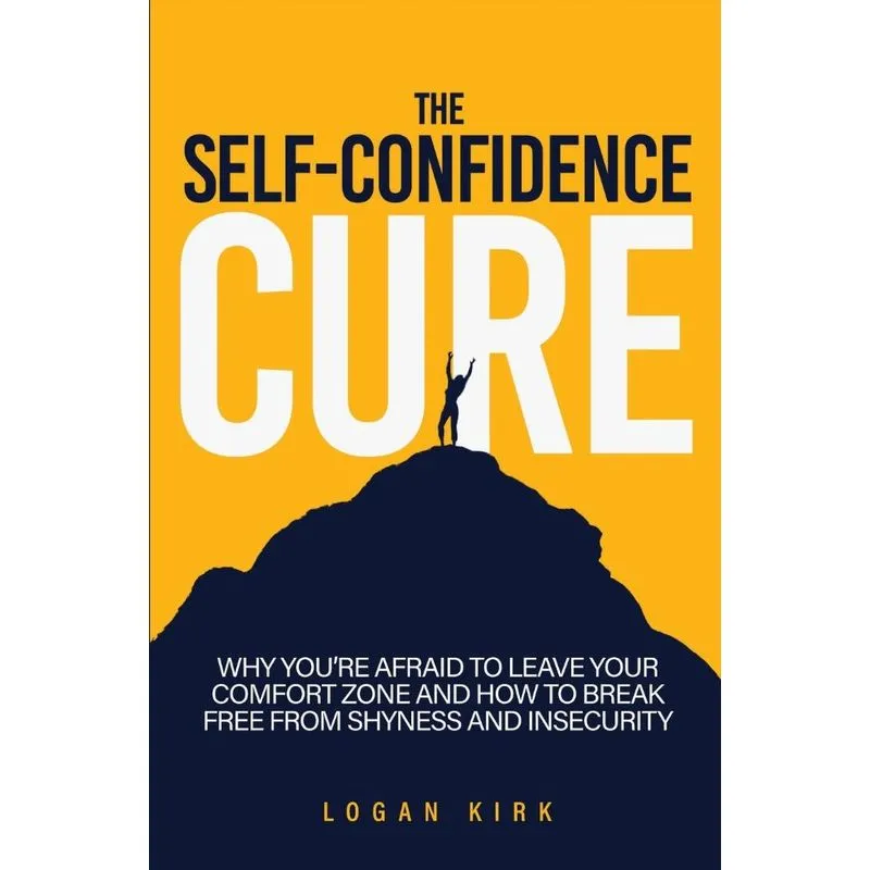 The Self-Confidence Cure