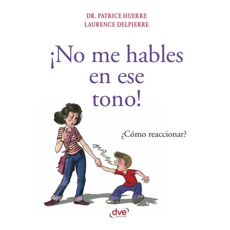 No me hables en ese tono! - Espanhol