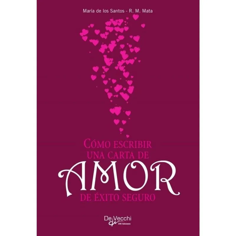 Cómo escribir una carta de amor de éxito seguro - Espanhol