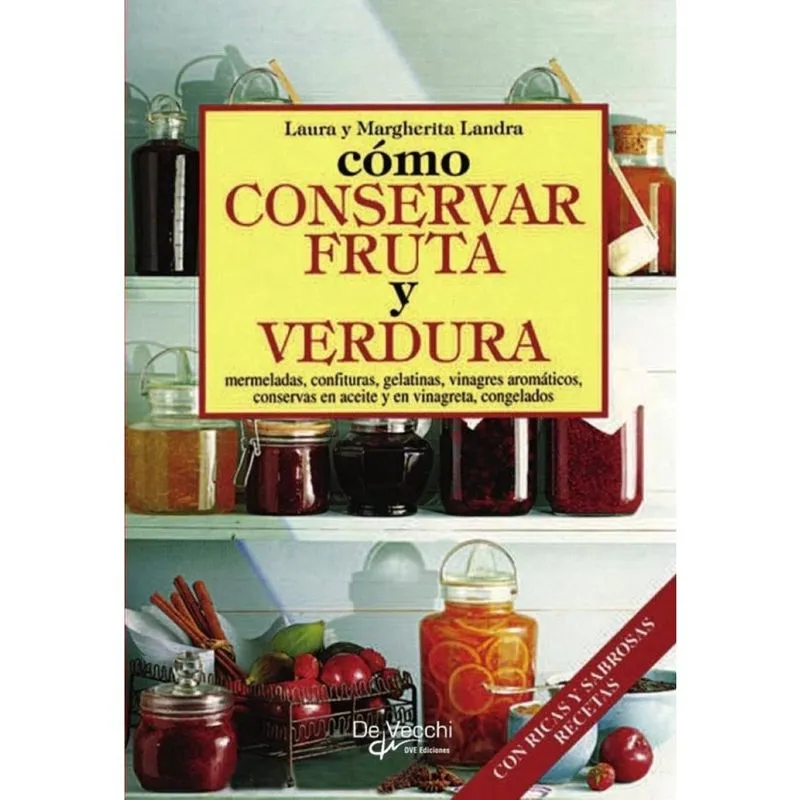 Cómo conservar fruta y verdura - Espanhol