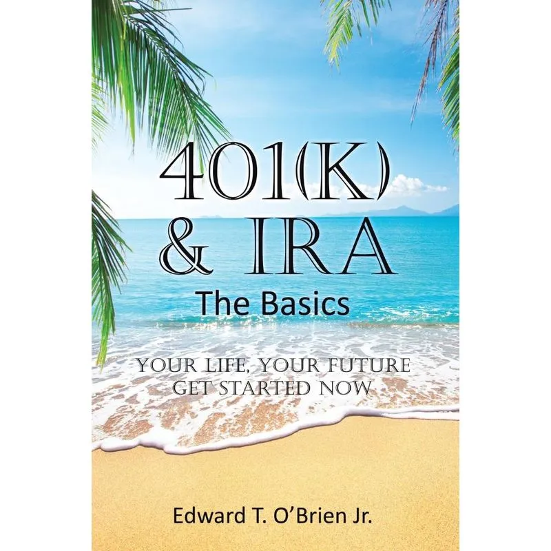 401(k) & IRA the Basics