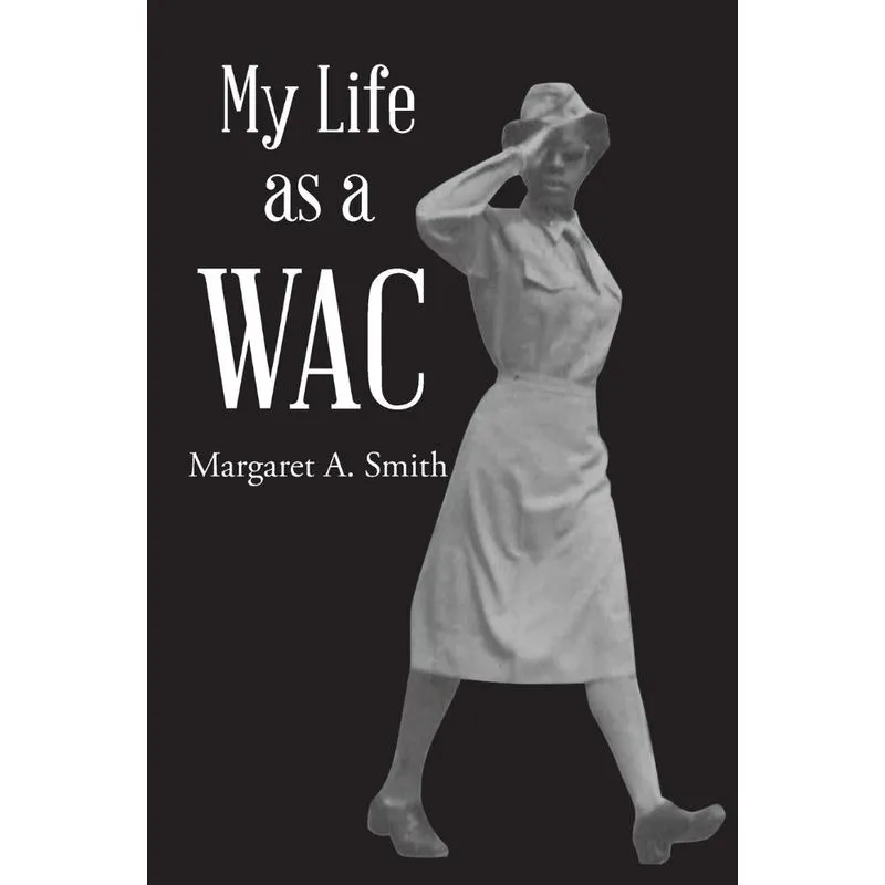 My Life as a WAC