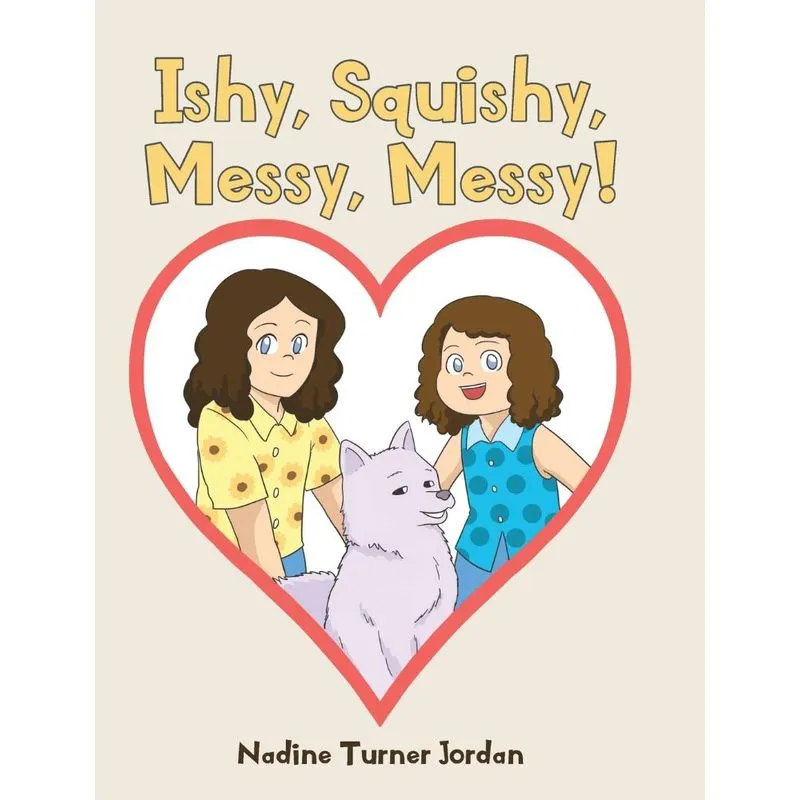 Ishy, Squishy, Messy, Messy!