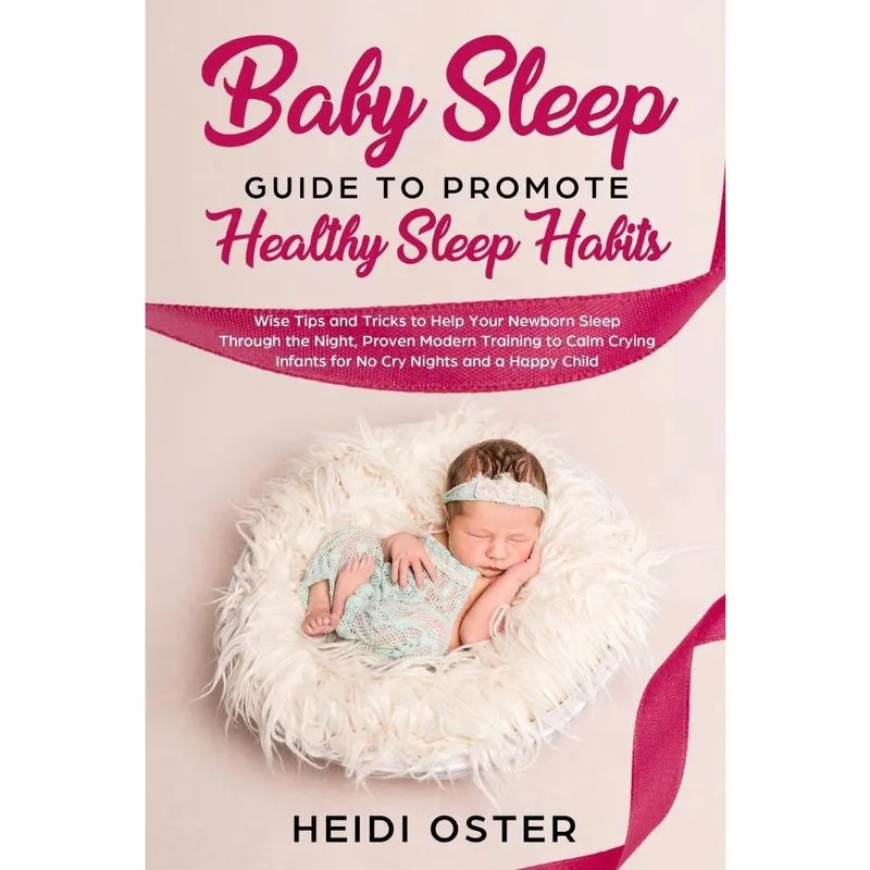 Baby Sleep Guide to Promote Healthy Sleep Habits