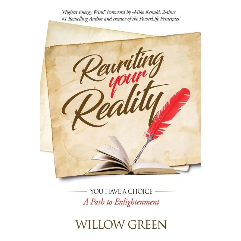 Rewriting Your Reality