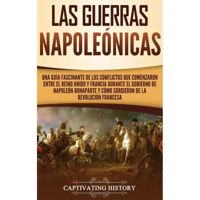 Las Guerras Napoleónicas