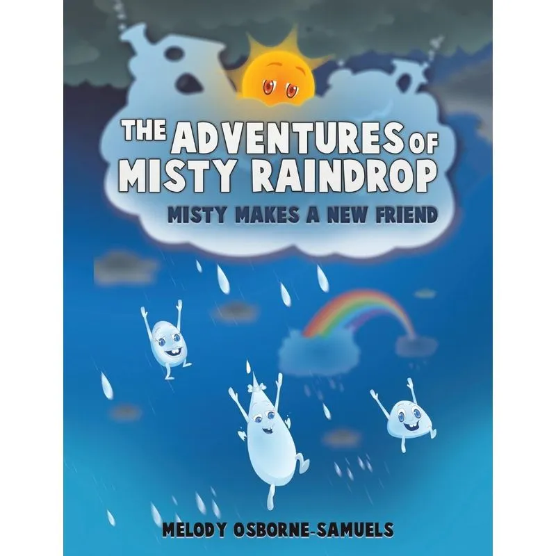 The Adventures of Misty Raindrop