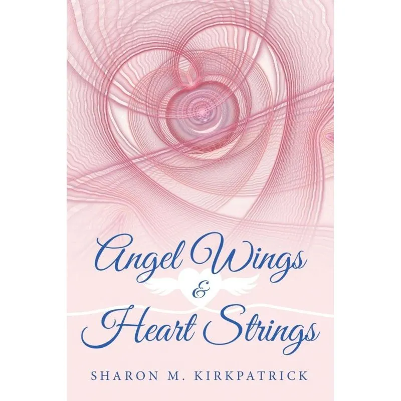 Angel Wings and Heart Strings