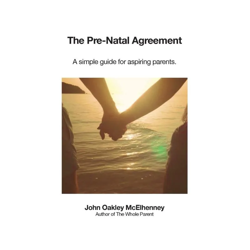 The Pre-Natal Agreement