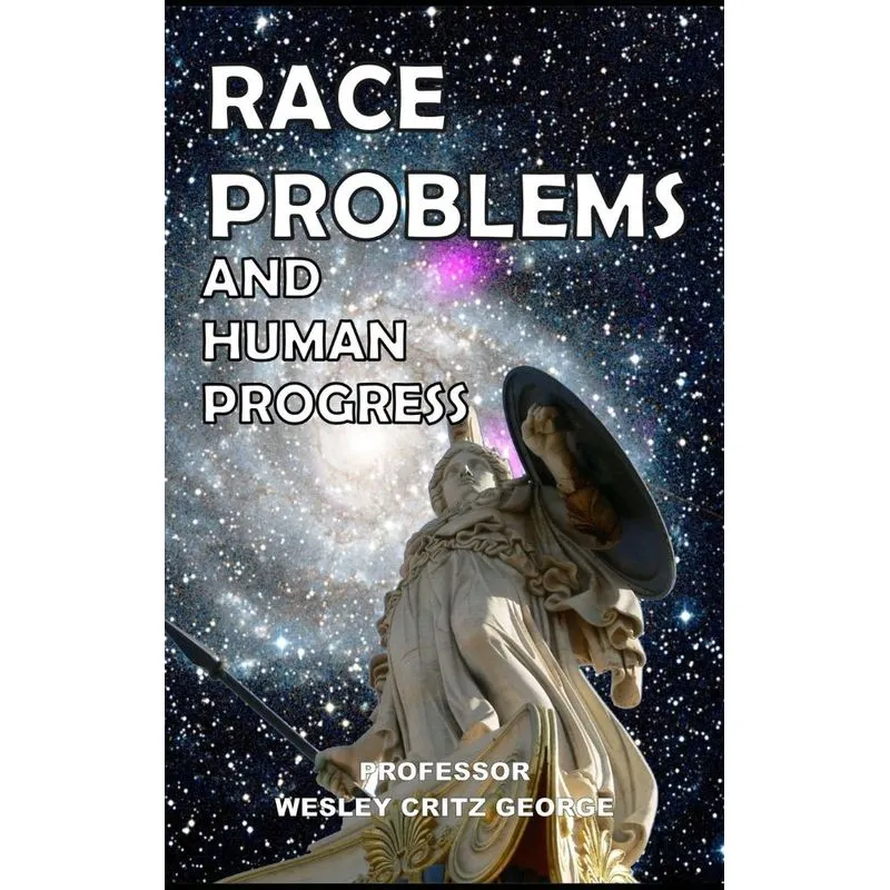 Race Problems and Human Progress