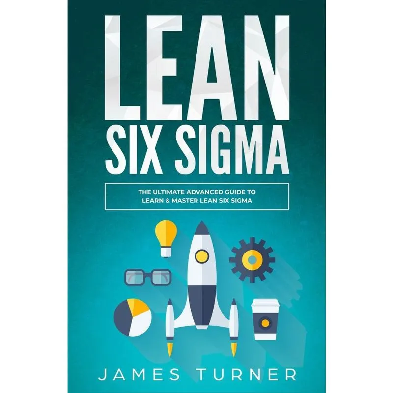 Lean Six Sigma