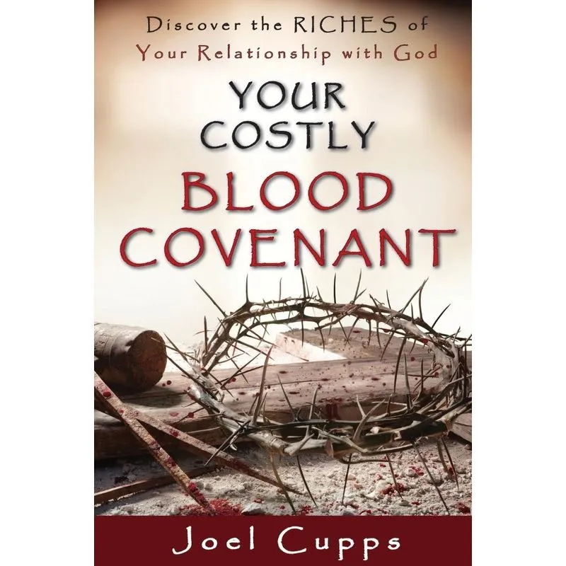 Your Costly Blood Covenant