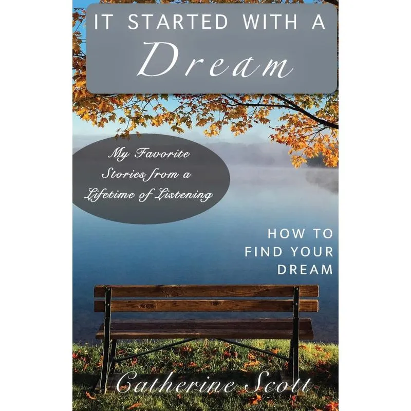 It Started with a Dream