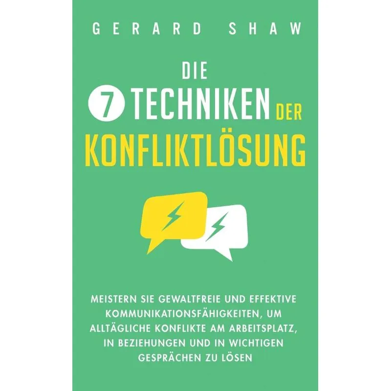 Die 7 Techniken der Konfliktlösung