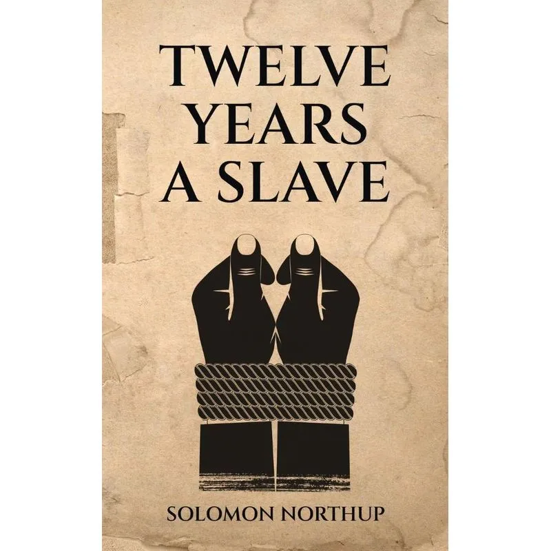 Twelve Years a Slave