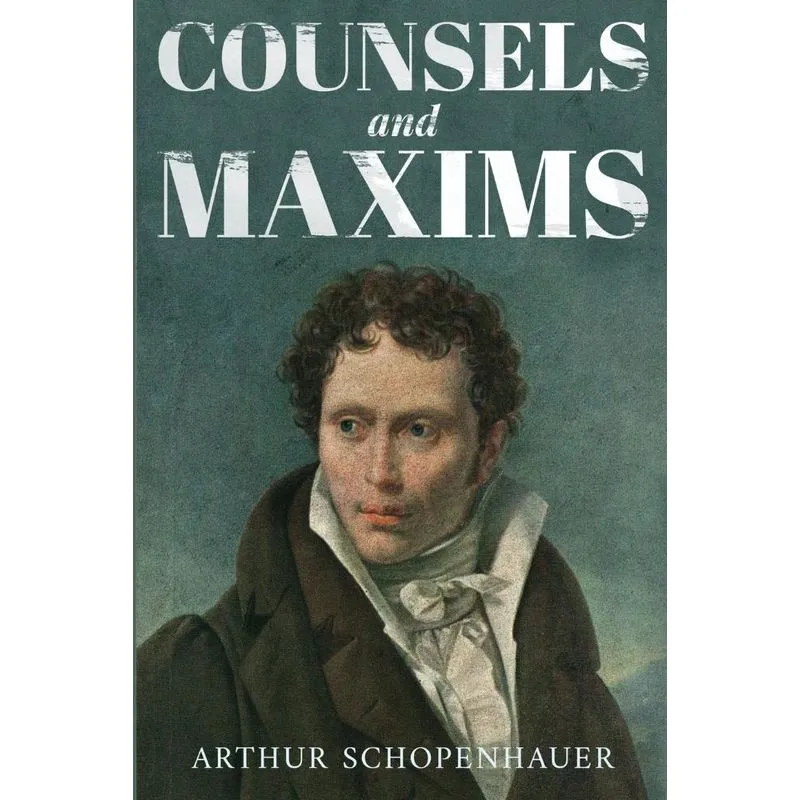 Counsels and Maxims