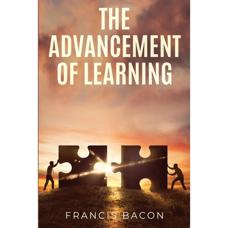 The Advancement of Learning