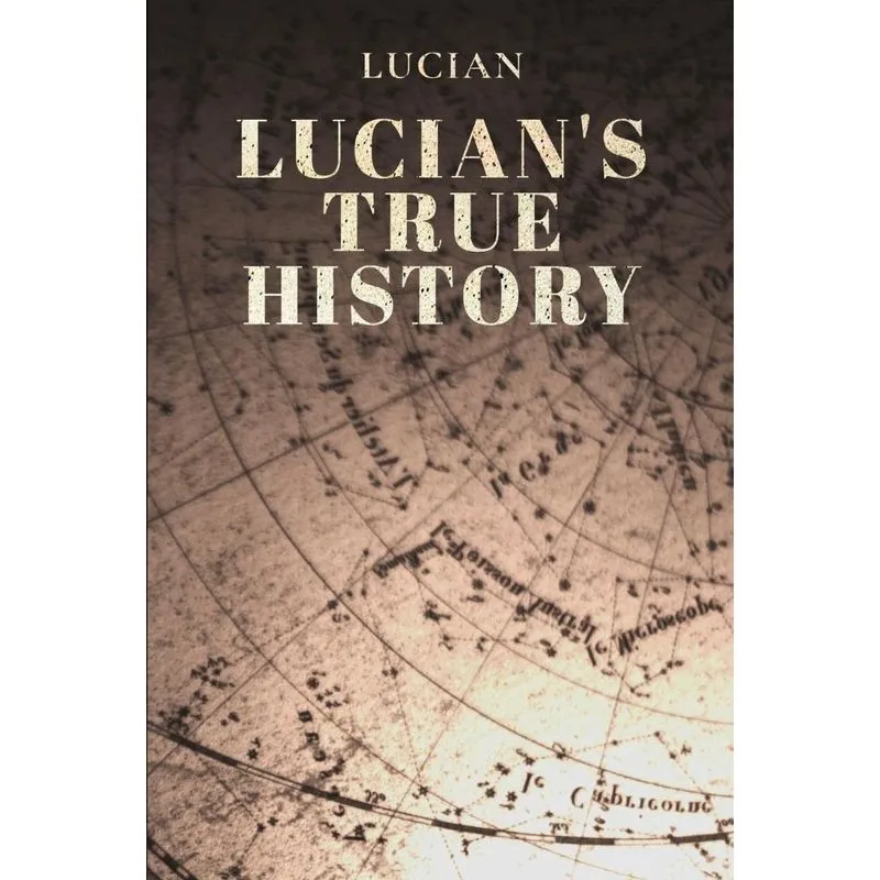 Lucians True Story