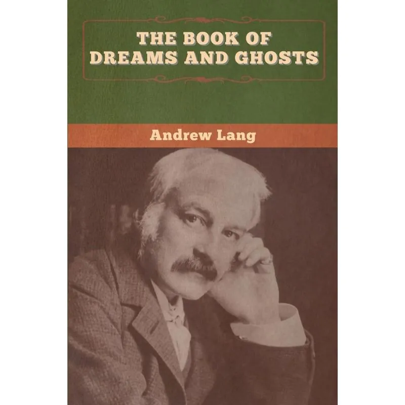 The Book of Dreams and Ghosts